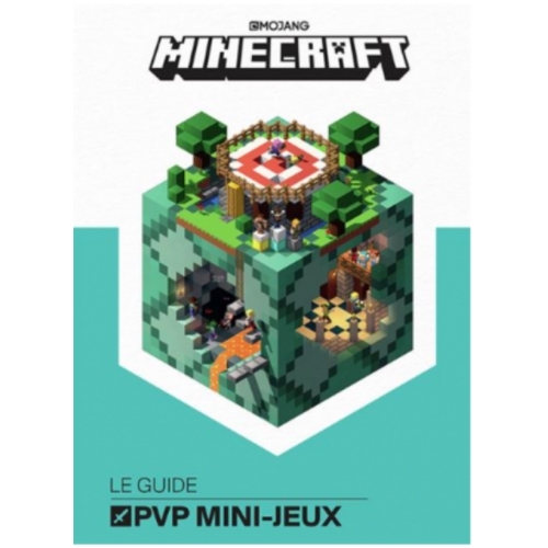 Minecraft, Le Guide Officiel Des Pvp Mini-Jeux