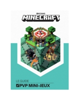 Minecraft, Le Guide Officiel Des Pvp Mini-Jeux