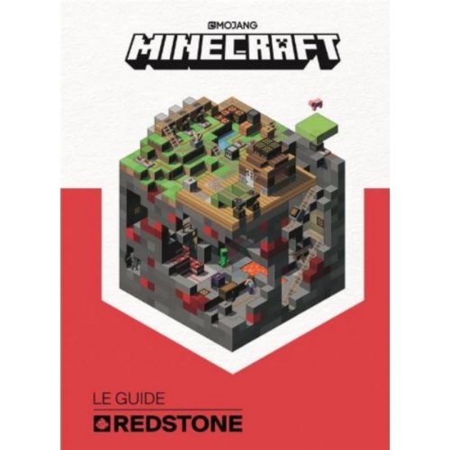 Minecraft : le guide officiel Redstone 