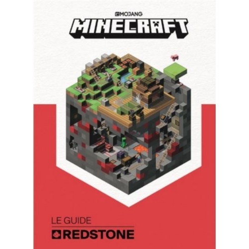 Minecraft : le guide officiel Redstone 