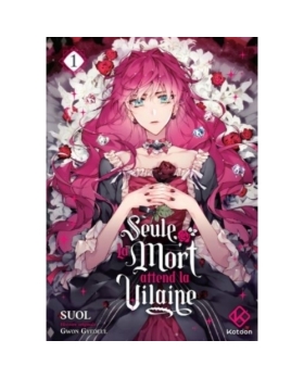 SEULE LA MORT ATTEND LA VILAINE TOME 1