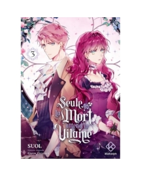 SEULE LA MORT ATTEND LA VILAINE TOME 3