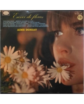 Aimé Doniat – Envoi De Fleurs VINYLE 33T 