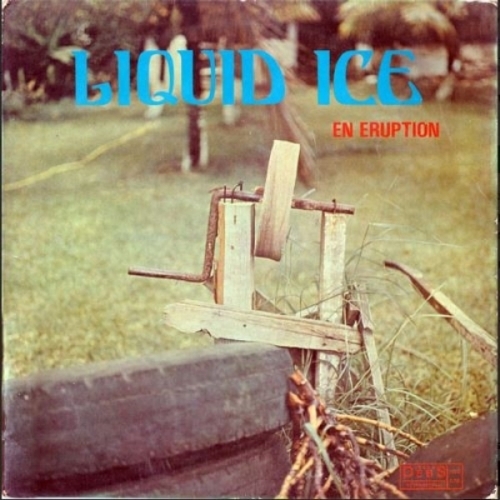 Liquid Ice En Eruption VINYLE 33T 