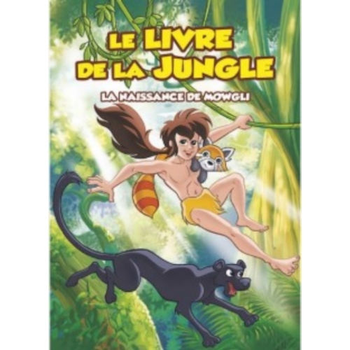 Le Livre de la jungle - Vol. 1 : La naissance de Mowgli - Dessin animé