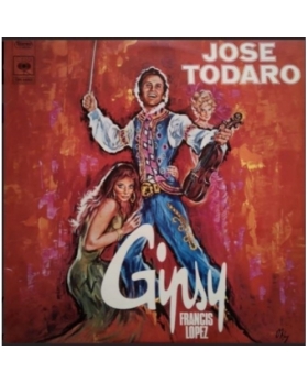 Francis Lopez - José Todaro – Gipsy