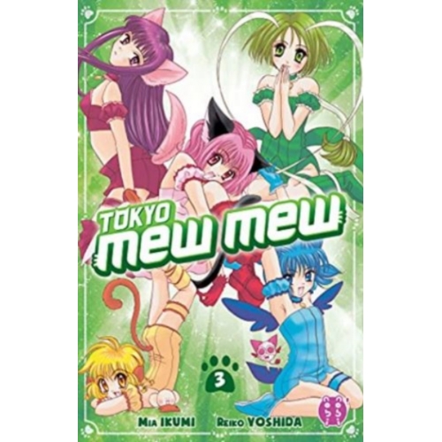 Tokyo Mew Mew - Tome 03