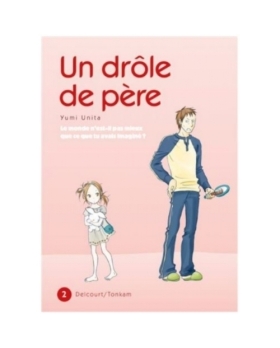 Un drôle de père Tome 2 