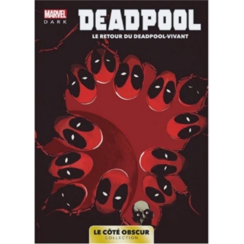 Deadpool : le retour du Deadpool-vivant T03