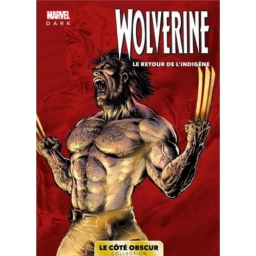 Wolverine : le retour de l'indigène DC COMIC 