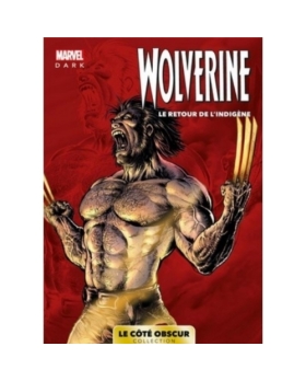 Wolverine : le retour de l'indigène DC COMIC 