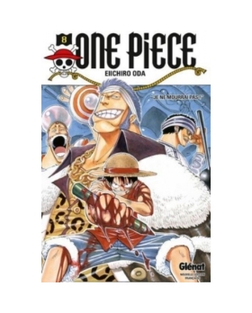 One Piece - Édition originale - Tome 08 - Je ne mourrai pas ! MANGA 