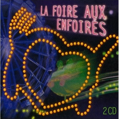 La Foire aux enfoirés CD 