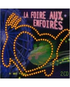 La Foire aux enfoirés CD 