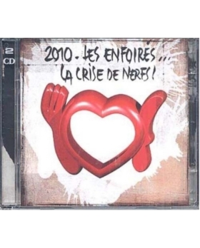 2010 Les Enfoirés - La crise de nerfs CD 