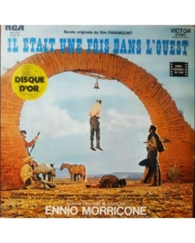 Ennio Morricone – Il Était Une Fois Dans L'Ouest (Bande Originale Du Film Paramount) VINYLE 33T