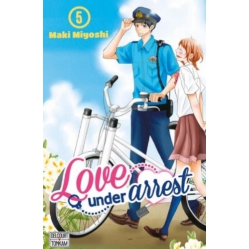 LOVE UNDER ARREST Tome 5