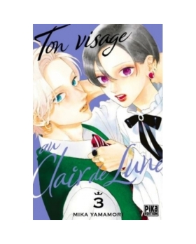 MANGA TON VISAGE AU CLAIR DE LUNE T3