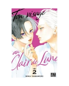 MANGA TON VISAGE AU CLAIR DE LUNE T2