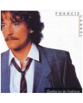 Francis Cabrel – Quelqu'un De L'intérieur VYNILE 33T