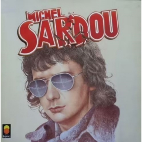 MICHEL SARDOU VYNILE 33T
