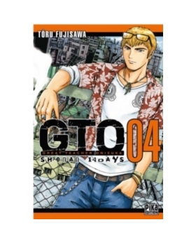 GTO Shonan 14 Days - Tome 4 MANGA