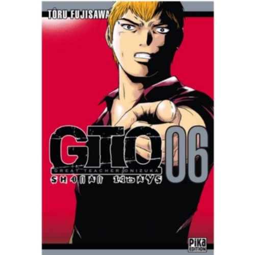 GTO - Great Teacher Onizuka Tome 06 MANGA 