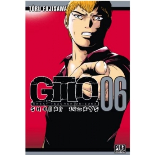 GTO - Great Teacher Onizuka Tome 06 MANGA 