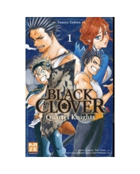 Black Clover - Quartet Knights - Tome 1 MANGA