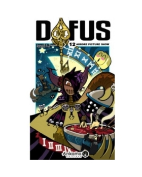 Dofus Tome 12 - Aurore Picture Show MANGA