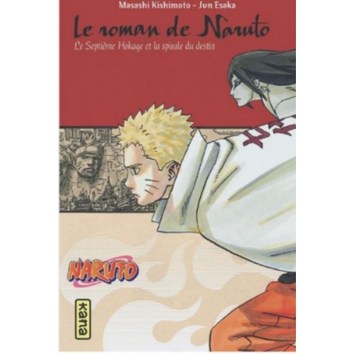 Naruto Tome 14 : le septième hokage et la spirale du destin