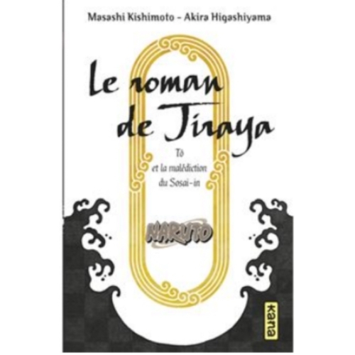 Naruto, Tô et la malédiction du Sosai-in