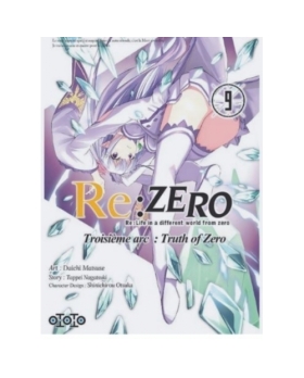 Re : Zero - troisième arc : truth of zero Tome 9