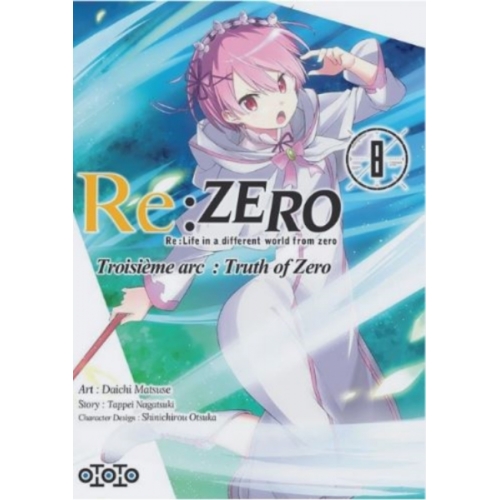 Re : Zero - troisième arc : truth of zero Tome 8