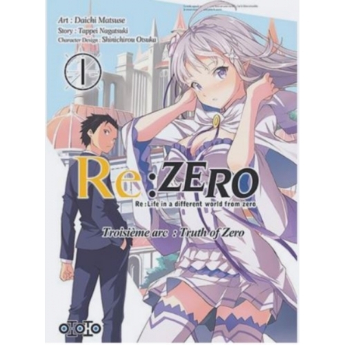 Re : Zero - troisième arc : truth of zero Tome 1