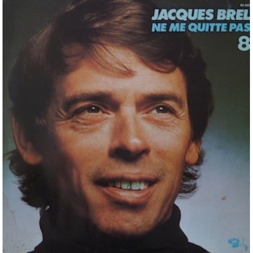 Jacques Brel Ne Me Quitte Pas 8 VYNILE