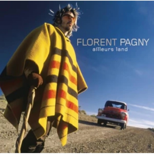 FLORENT PAGNY Ailleurs Land CD 