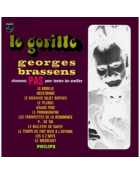 Georges Brassens – Le Gorille - Chansons Pas Pour Toutes Les Oreilles VINYLE 
