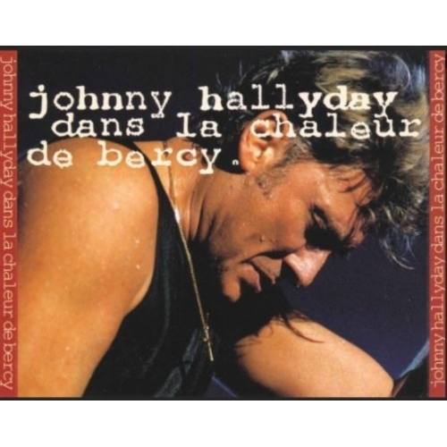 Johnny Hallyday – Dans La Chaleur De Bercy VINYLE