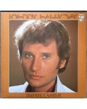 Johnny Hallyday – Derrière L'amour VINYLE