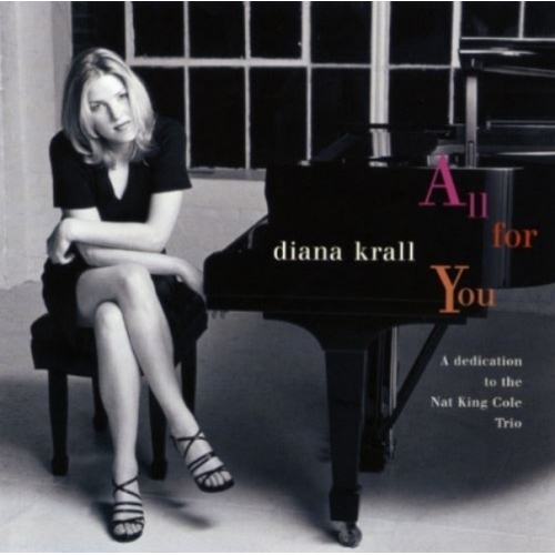 Diana Krall – All For You (A Dedication To The Nat King Cole Trio) cd 