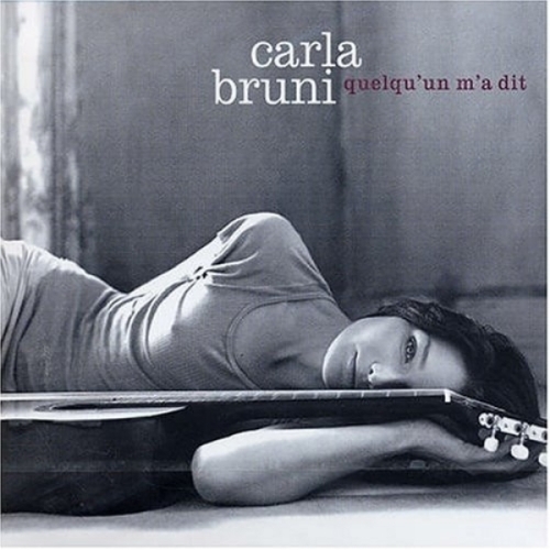 Carla Bruni – Quelqu'Un M'A Dit CD