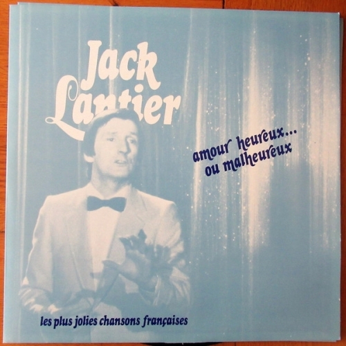 Jack Lantier – Les Plus Jolies Chansons Françaises VINYLE 33T