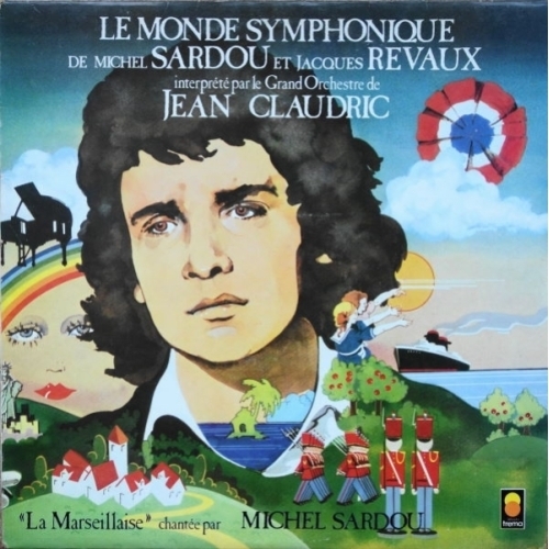 Le Grand Orchestre De Jean Claudric* – Le Monde Symphonique De Michel Sardou Et Jacques Revaux VINYL