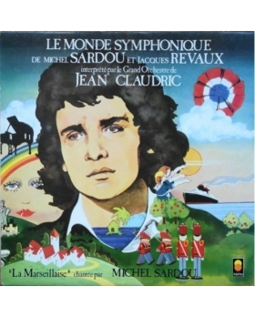 Le Grand Orchestre De Jean Claudric* – Le Monde Symphonique De Michel Sardou Et Jacques Revaux VINYL