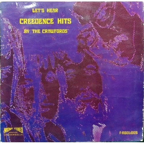 The Crawfords* – Let's Hear Creedence Hits VINYLE 33T
