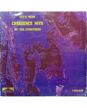 The Crawfords* – Let's Hear Creedence Hits VINYLE 33T