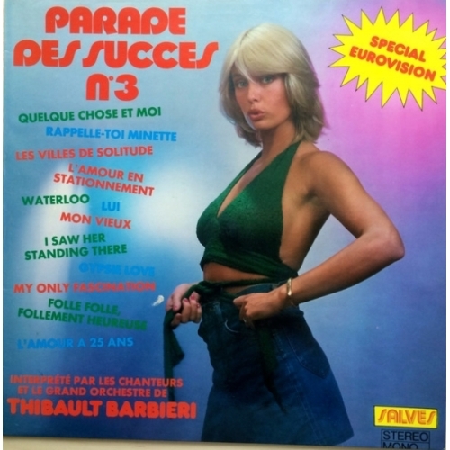 Les Chanteurs Et Le Grand Orchestre De Thibault Barbieri – Parade Des Succes N°3 VINYLE 33T