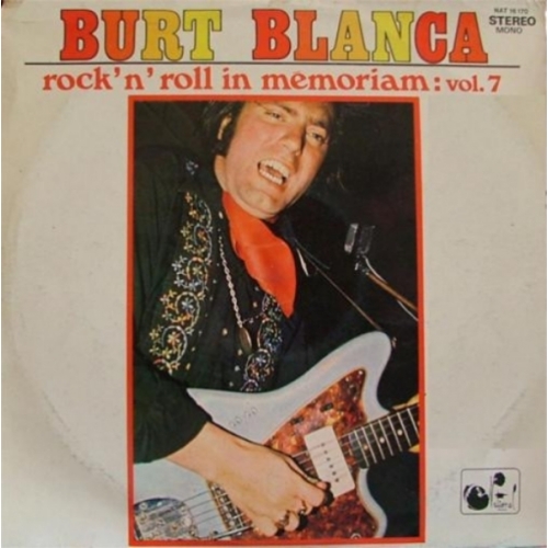 Burt Blanca – Rock'N Roll In Memoriam Vol. 7 VINYLE 33T