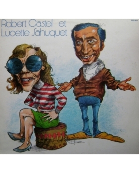 Robert Castel Et Lucette Sahuquet – Au Théâtre De 10 Heures VINYLE 33T
